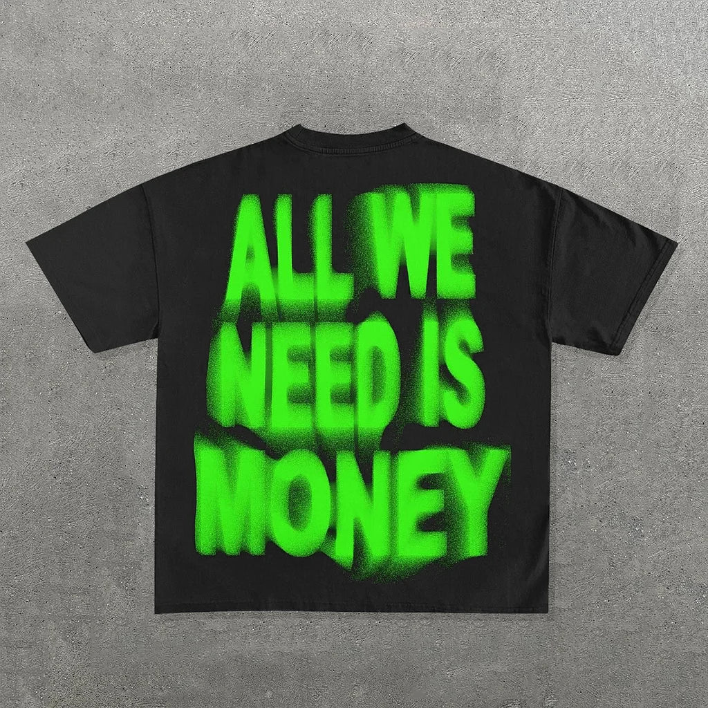 Vintage All We Need Is Money Graphic Cotton Short Sleeve T-Shirt