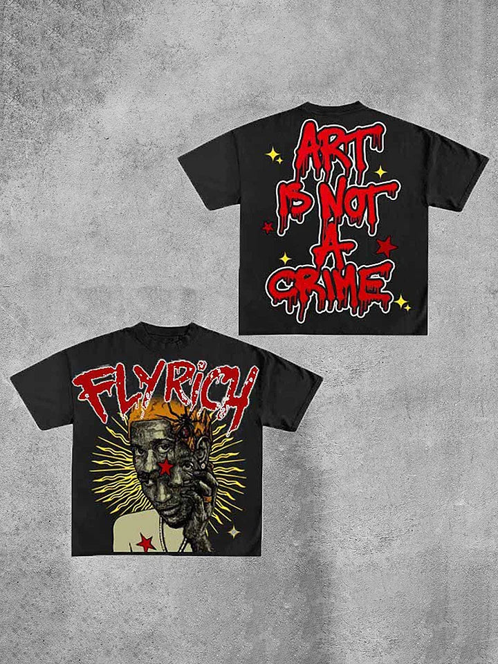 Art Is No Crime But Fly Rich Graphic Cotton T-Shirt