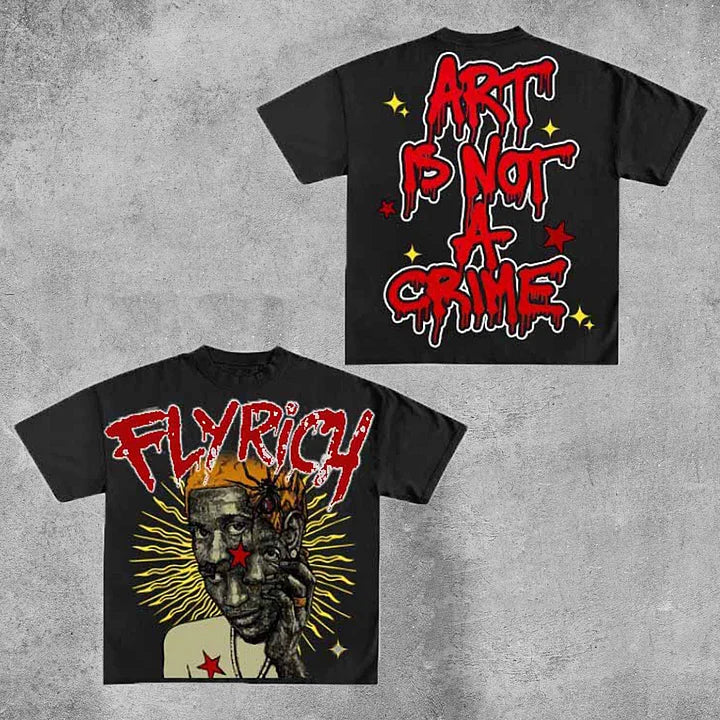 Art Is No Crime But Fly Rich Graphic Cotton T-Shirt