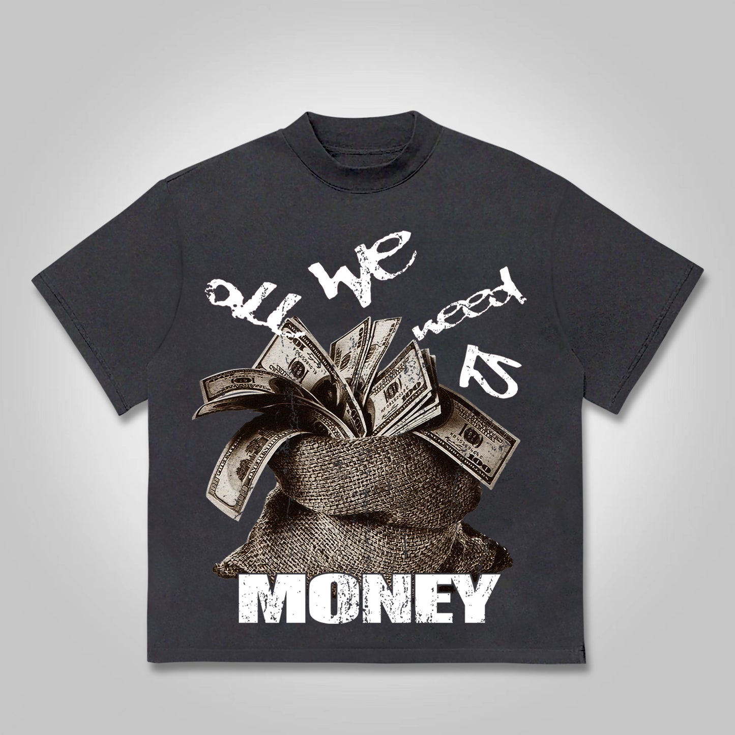 All We Need Is Money Graphic Print Cotton T-shirt