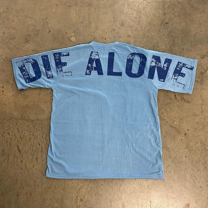 Vintage Nothing Wrong Die Alone Graphic Print Cotton T-Shirt