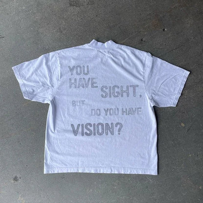 Do You Have Vision Graphic T-Shirt