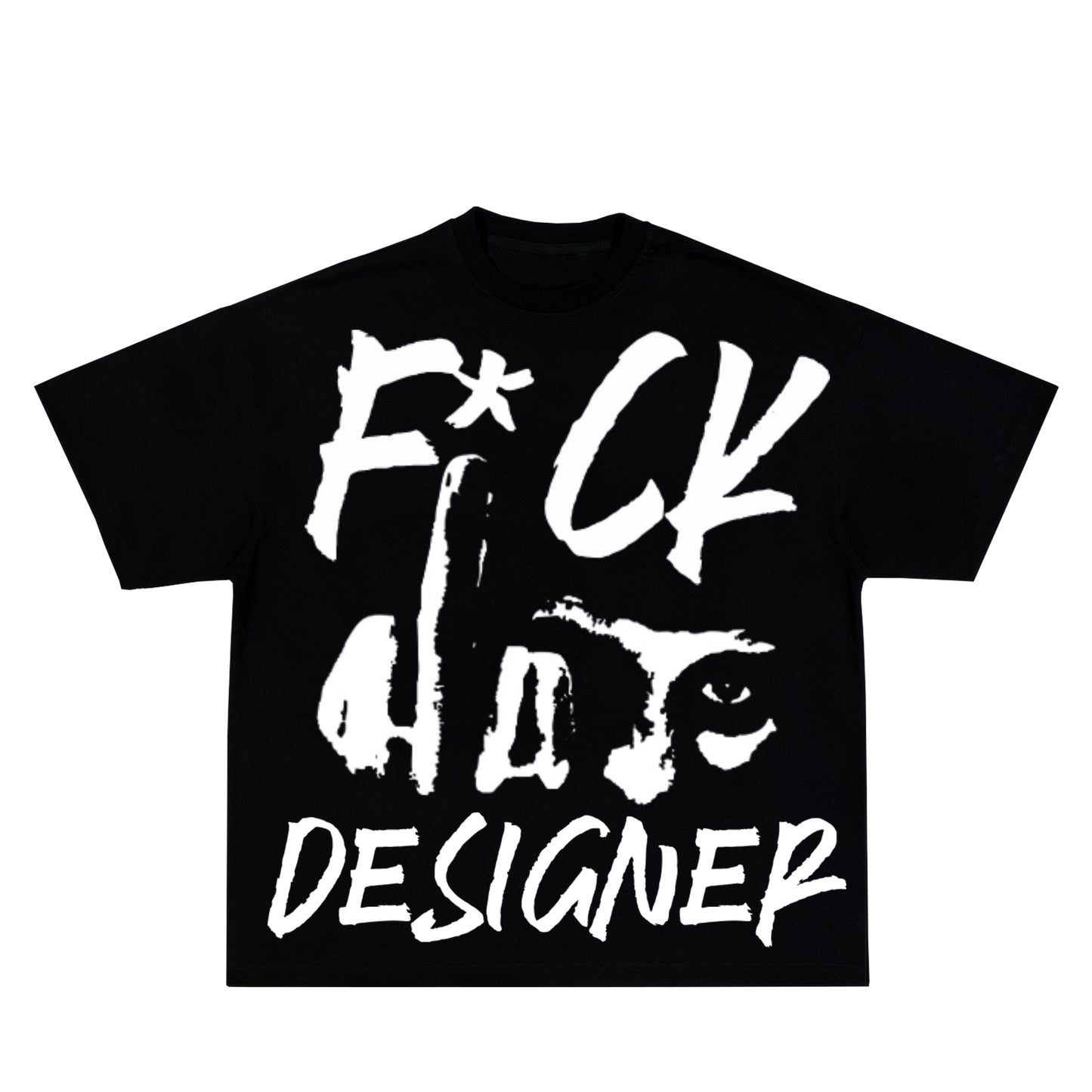 Fck Designer Print Tee