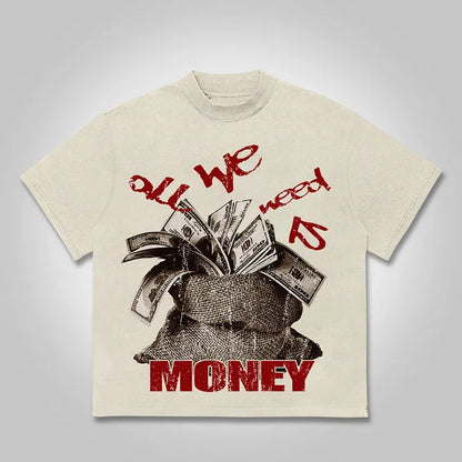 All We Need Is Money Graphic Print Cotton T-shirt