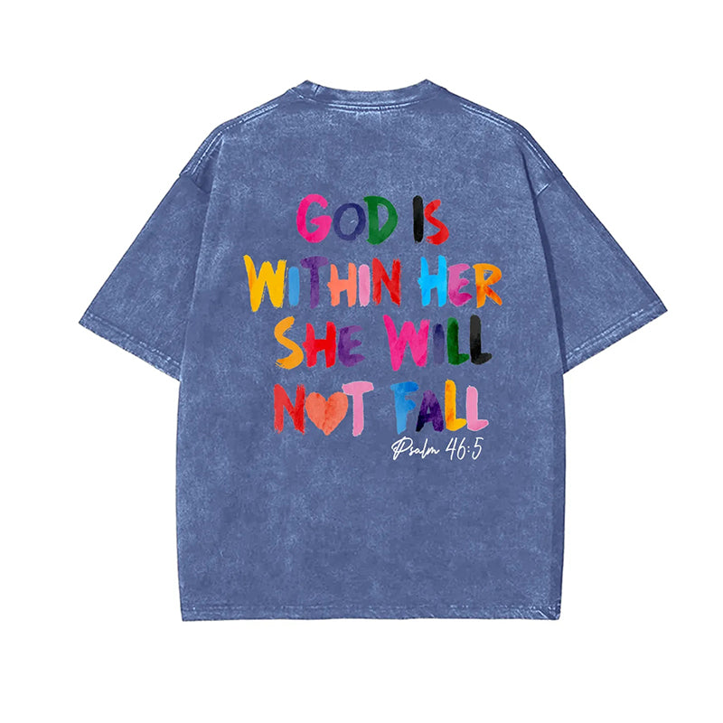 God Is Within Her She Will Not Fall Printed Washed T-Shirt