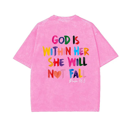 God Is Within Her She Will Not Fall Printed Washed T-Shirt